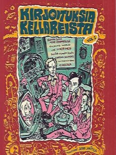 Kirjoituksia kellareista Vol. 1