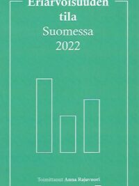 Eriarvoisuuden tila Suomessa 2022