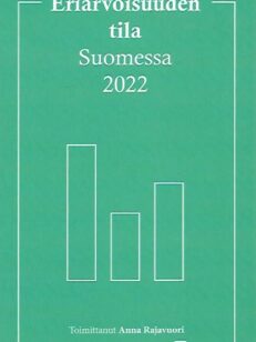 Eriarvoisuuden tila Suomessa 2022