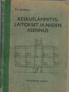 Keskuslämmityslaitokset ja niiden asennus