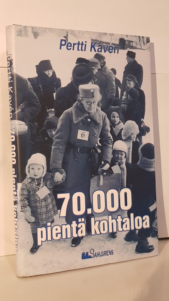 70000 pientä kohtaloa - Suomen sotalapset