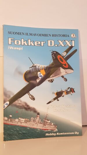 Suomen Ilmavoimien historia 3B - Fokker D.XXI (Wasp)