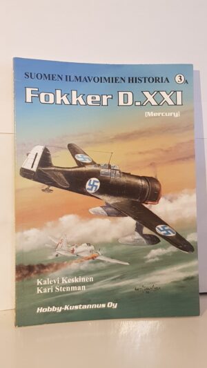 Suomen ilmavoimien historia 3a, Fokker DXXI (Mercury)