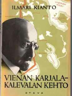 Vienan Karjala - Kalevalan kehto