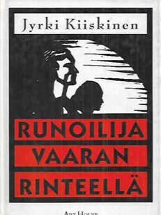 Runoilija vaaran rinteellä