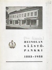 Heinolan Säästöpankki 1883-1958