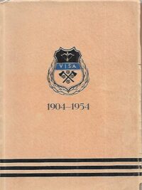 Iisalmen Visa 1904-1954 - Pohjois-Savon urheilun historiaa