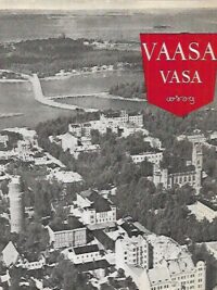Vaasa - Meren ja puistojen kaupunki