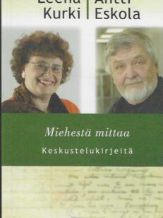 Miehestä mittaa Keskustelukirjeitä