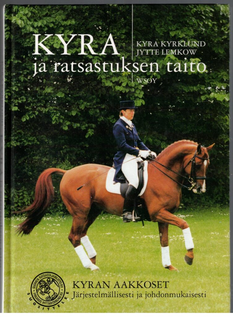 Kyra ja ratsastuksen taito