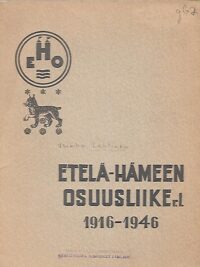 Etelä-Hämeen Osuusliike r.l. 1916-1946