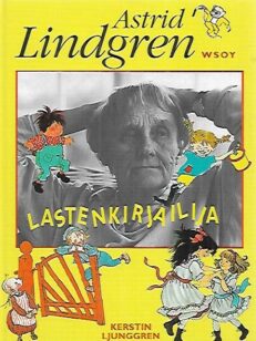 Astrid Lindgren - Lastenkirjailija