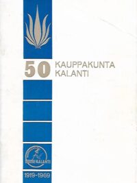 Kauppakunta Kalanti 1919-1969