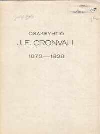 Osakeyhtiö J. E. Cronvall 1878-1928
