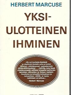 Yksiulotteinen ihminen - Teollisen yhteiskunnan tarkastelua