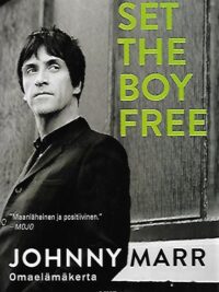Set the Boy Free - Johnny Marr omaelämäkerta
