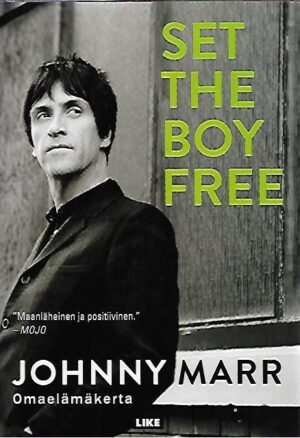 Set the Boy Free - Johnny Marr omaelämäkerta