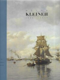 Oscar Kleineh 1846-1919 - Oscar Kleinehin matkassa