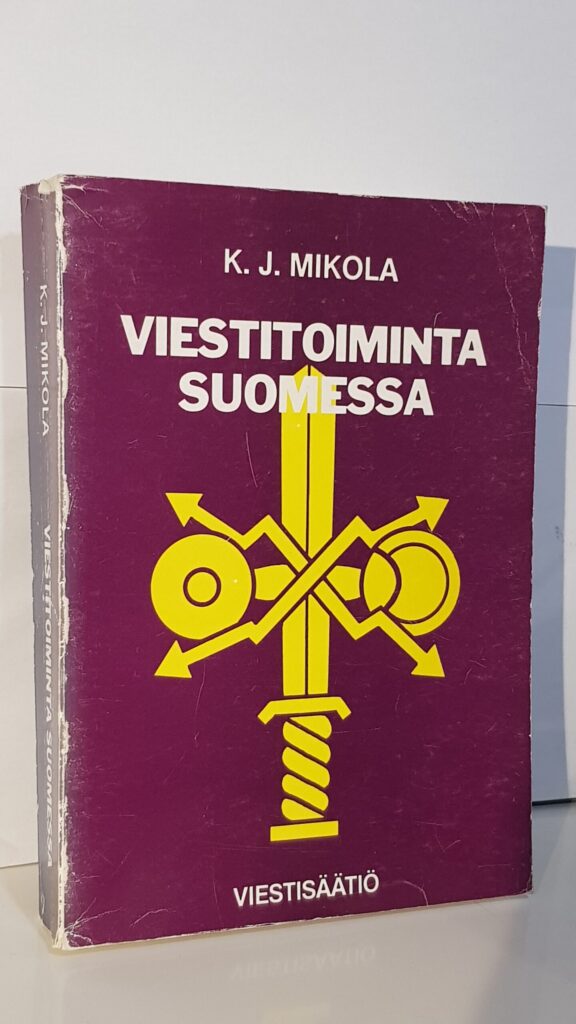 Sodan- ja rauhanaikainen viestitoiminta Suomessa