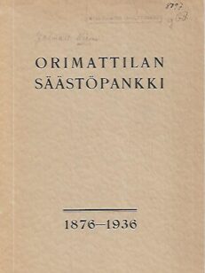 Orimattilan Säästöpankki 1876-1936