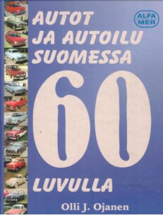 Autot ja autoilu Suomessa 60-luvulla