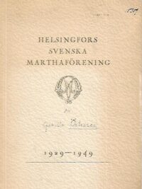 Helsingfors Svenska Marthaförening 1929-1949