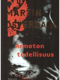 Armoton todellisuus