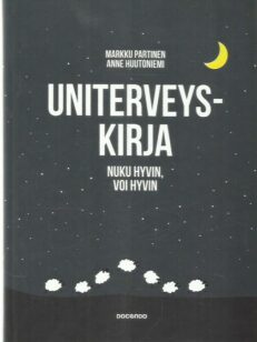 Uniterveyskirja - Nuku hyvin, voi hyvin