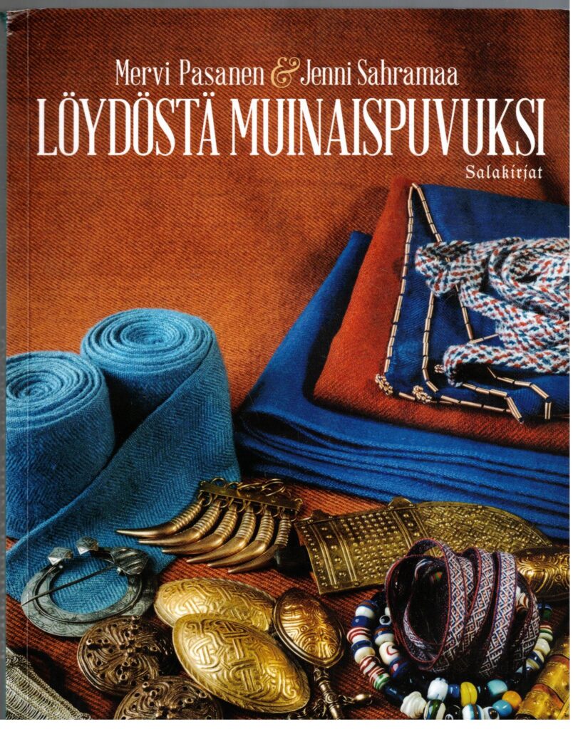 Löydöstä muinaispuvuksi