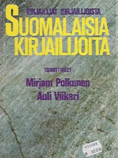 Suomalaisia kirjailijoita - Kirjailijat kirjailijoista