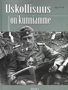 Uskollisuus on kunniamme