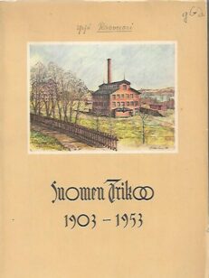 Suomen Trikoo 1903-1953