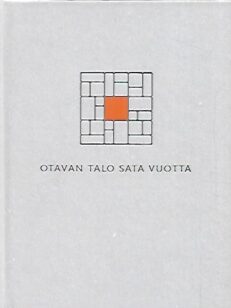 Otavan talo sata vuotta 1906-2006