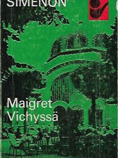 Maigret Vichyssä