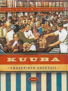 Kuuba - Trooppinen cocktail