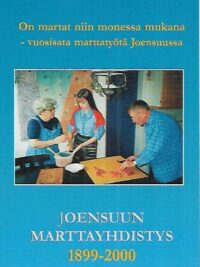 Joensuun Marttayhdistys 1899-2000