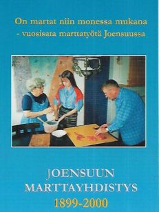 Joensuun Marttayhdistys 1899-2000