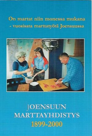 Joensuun Marttayhdistys 1899-2000