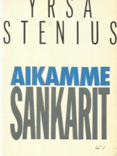 Aikamme sankarit