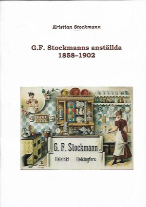 G. F. Stockmanns anställda 1858-1902