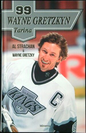 99 - Wayne Gretzkyn tarina