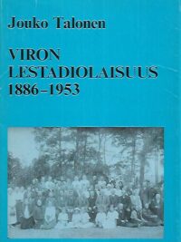 Viron lestadiolaisuus 1886-1953