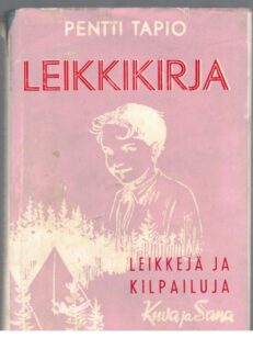 Leikkikirja - Leikkejä ja kilpailuja