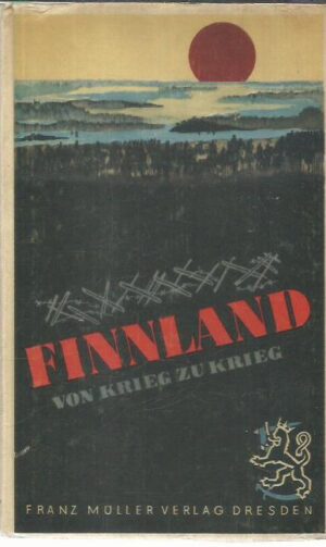 Finnland von Krieg zu Krieg