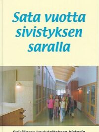 Sata vuotta sivistyksen saralla - Reisjärven koululaitoksen historia