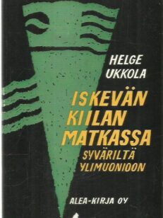 Iskevän kiilan matkassa Syväriltä Ylimuonioon