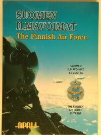 Suomen Ilmavoimat 85 vuotta - The Finnish Air Force 85 Years