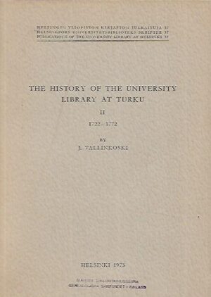 The History of the University Library at Turku II 1722-1772