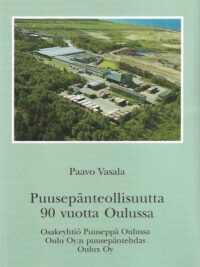 Puusepänteollisuutta 90 vuotta Oulussa