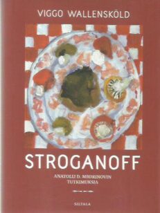 Stroganoff - Anatolij D. Mbdrinovin tutkimuksia